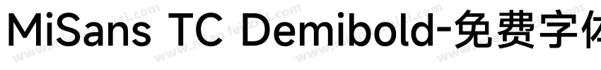 MiSans TC Demibold字体转换